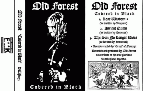 Old Forest : Covered in Black